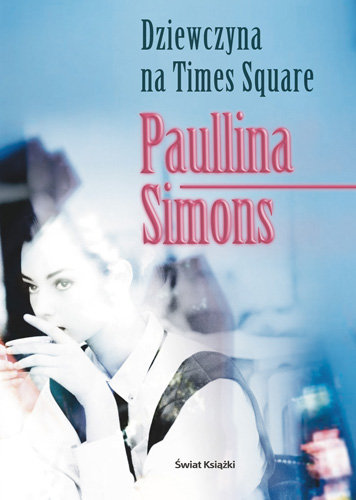 Dziewczyna na Times Square Simons Paullina