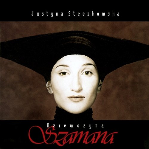 Dziewczyna Szamana (Wersja domowa) Justyna Steczkowska