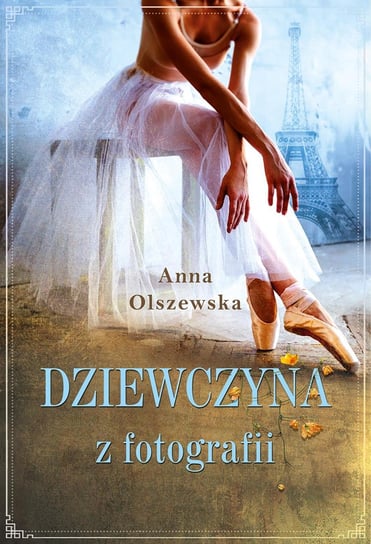 Dziewczyna z fotografii - ebook mobi Olszewska Anna