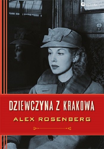 Dziewczyna z Krakowa Rosenberg Alex