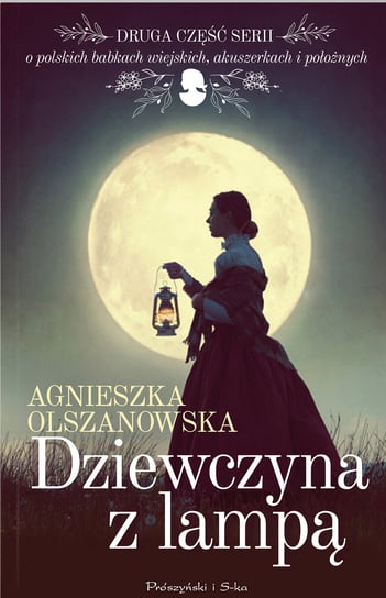 Dziewczyna z lampą Olszanowska Agnieszka