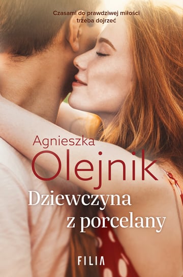 Dziewczyna z porcelany Olejnik Agnieszka