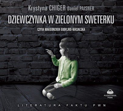 Dziewczynka w zielonym sweterku Chiger Krystyna, Paisner Daniel