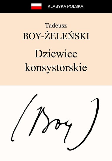 Dziewice konsystorskie Boy-Żeleński Tadeusz