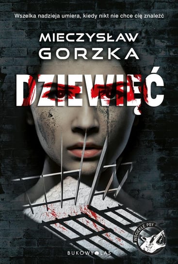 Dziewięć Gorzka Mieczysław