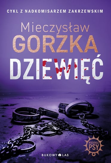 Dziewięć Gorzka Mieczysław