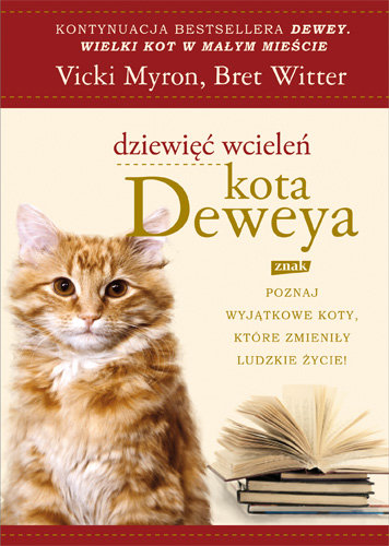 Dziewięć wcieleń kota Deweya Myron Vicki, Witter Bret