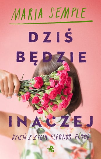 Dziś będzie inaczej Semple Maria