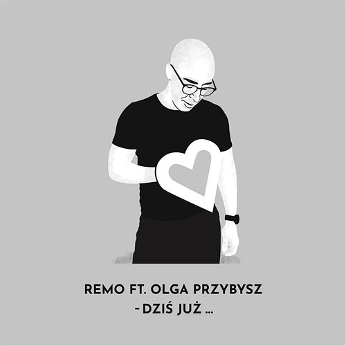 Dziś już Remo feat. Olga Przybysz