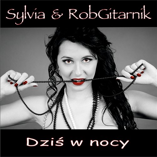 Dziś w Nocy RobGitarnik & Sylvia