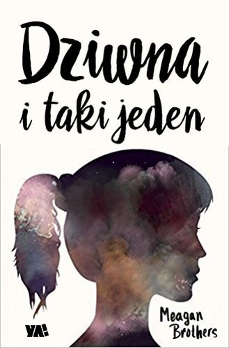 Dziwna i taki jeden Brothers Meagan