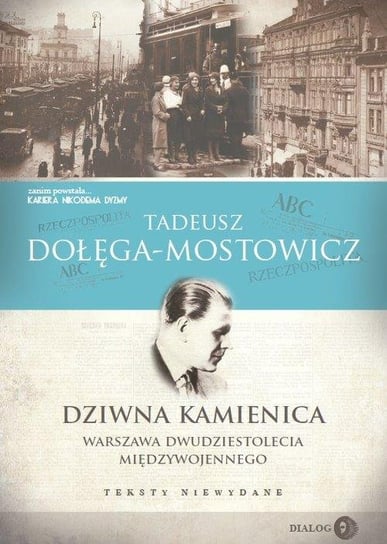Dziwna kamienica Dołęga-Mostowicz Tadeusz