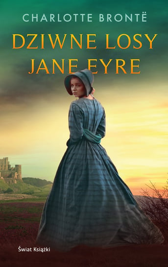 Dziwne losy Jane Eyre Bronte Charlotte
