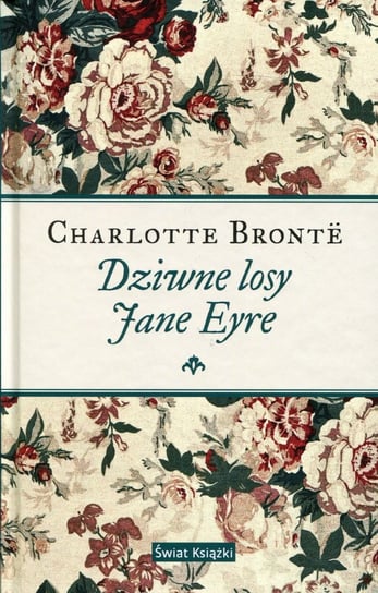 Dziwne losy Jane Eyre Bronte Charlotte