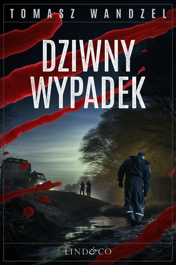 Dziwny wypadek. Komisarz Oczko. Tom 16 Wandzel Tomasz