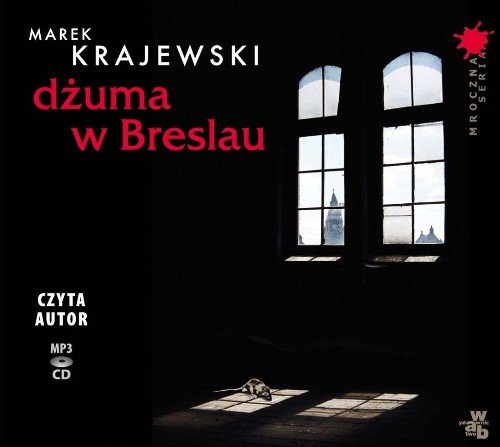 Dżuma w Breslau. Eberhard Mock. Tom 5 Krajewski Marek