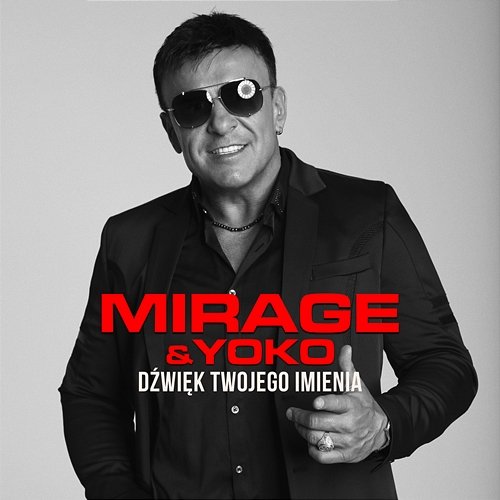 Dźwięk twojego imienia Mirage & Yoko
