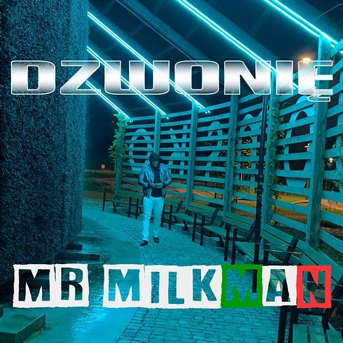 Dzwonię MR MILKMAN