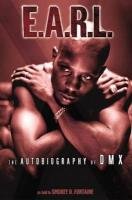 E.A.R.L.: The Autobiography of DMX Dmx, Fontaine Smokey D.