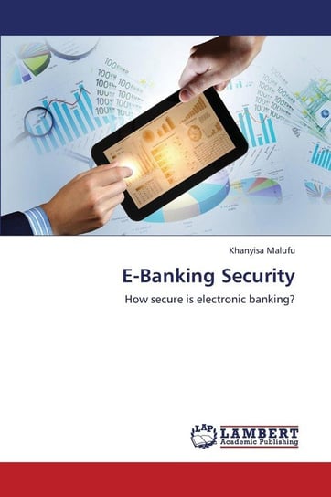 E-Banking Security Malufu Khanyisa