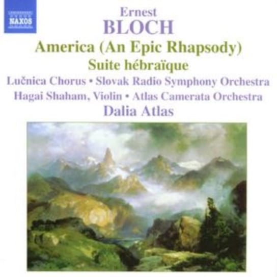 E. Bloch: America-An Epic Rhapsody Various Artists