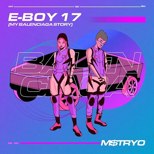 E-Boy 17 (My Balenciaga Story) M$TRYO