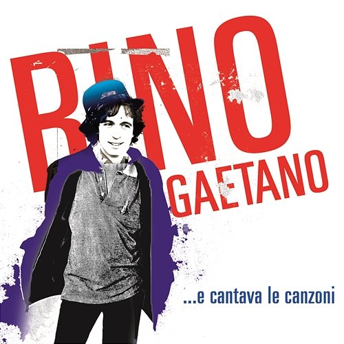 ...e cantava le canzoni Rino Gaetano
