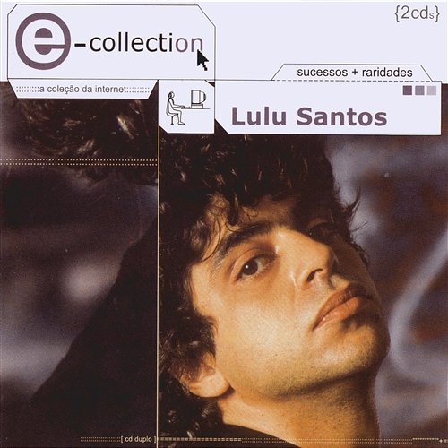 E-Collection Lulu Santos