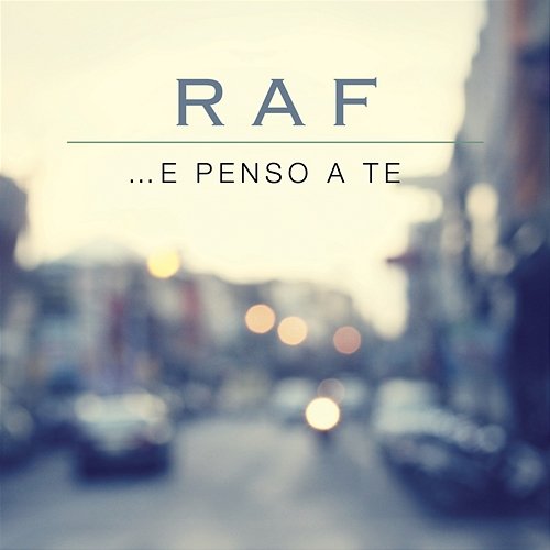 ... E penso a te Raf
