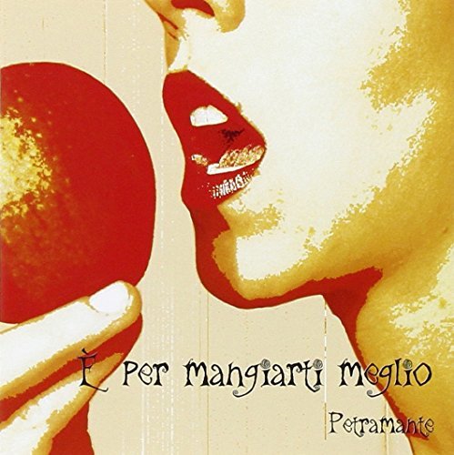 E Per Mangiarti Meglio Various Artists