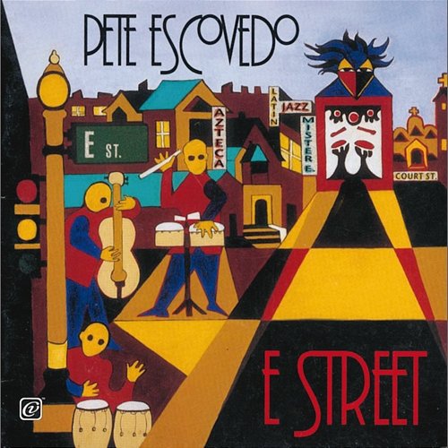 E Street Pete Escovedo