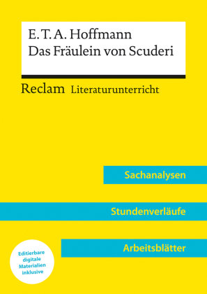 E.T.A. Hoffmann: Das Fräulein von Scuderi (Lehrerband) Reclam, Ditzingen