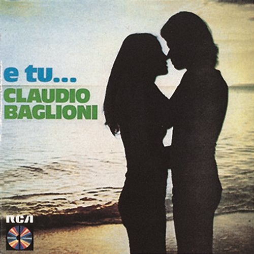 E Tu... Claudio Baglioni