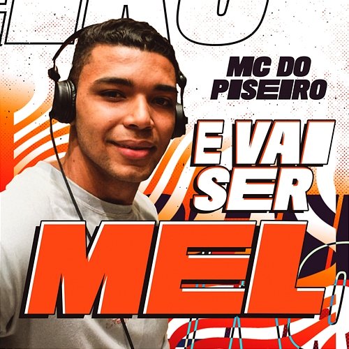 E Vai Ser Mel Mc do Piseiro