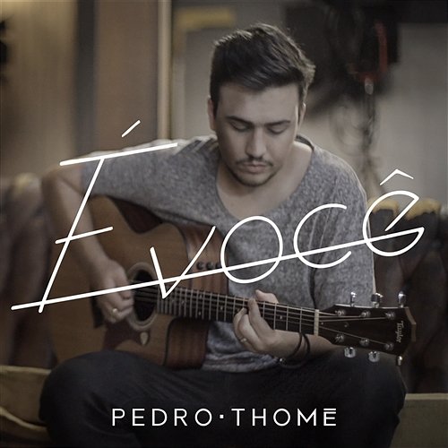 É você Pedro Thomé