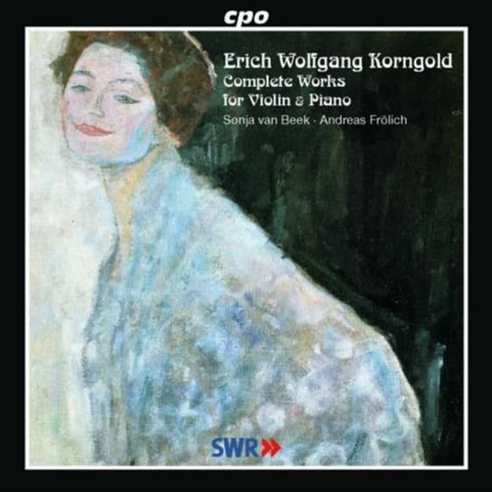 E.W. Korngold: Complete Works For Violin Van Beek Sonja