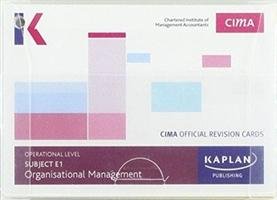 E1 Organisational Management - Revision Cards Kaplan Publishing