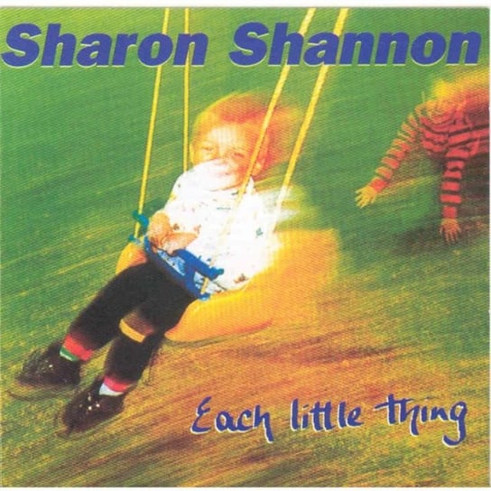 Each Little Thing Sharon Shannon