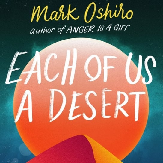 Each of Us a Desert Oshiro Mark