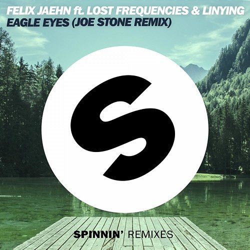 Eagle Eyes Felix Jaehn feat. Linying, Lost Frequencies