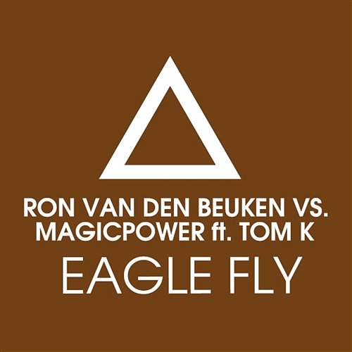 Eagle Fly Magic Power & Ron van den Beuken