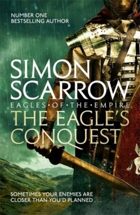 Eagle's Conquest (Eagles of the Empire 2) Scarrow Simon