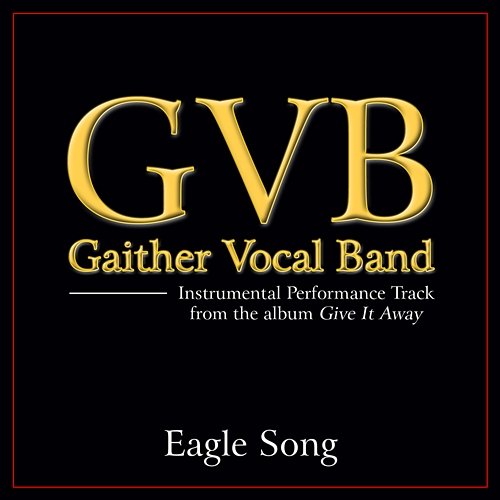 Eagle Song Gaither Vocal Band