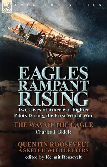 Eagles Rampant Rising Biddle Charles J.