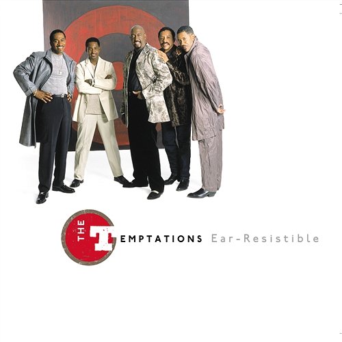 Ear-Resistible The Temptations