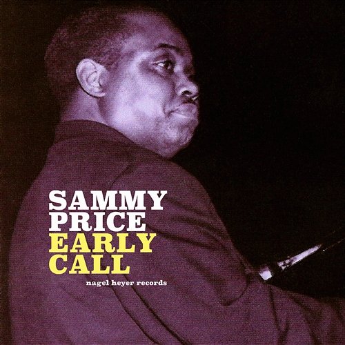 Early Call Sammy Price
