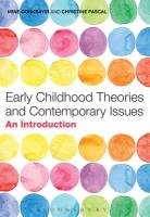 Early Childhood Theories and Contemporary Issues Conkbayir Mine, Pascal Christine
