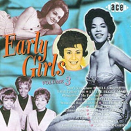 EARLY GIRLS 3 Various Artists
