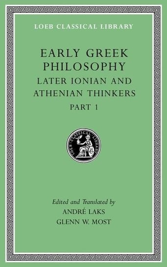 Early Greek Philosophy, Volume VI Laks Andre