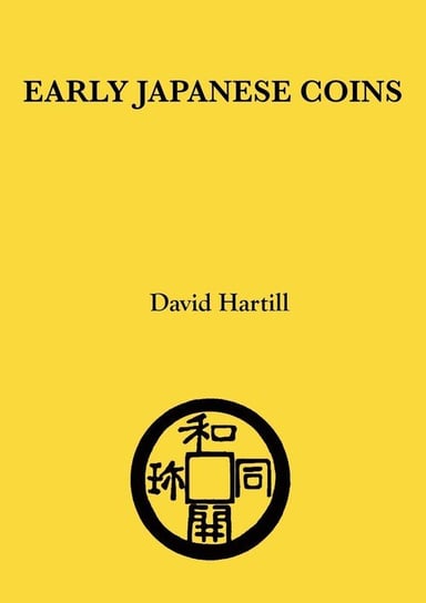 Early Japanese Coins Hartill David